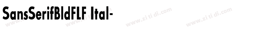 SansSerifBldFLF Ital字体转换